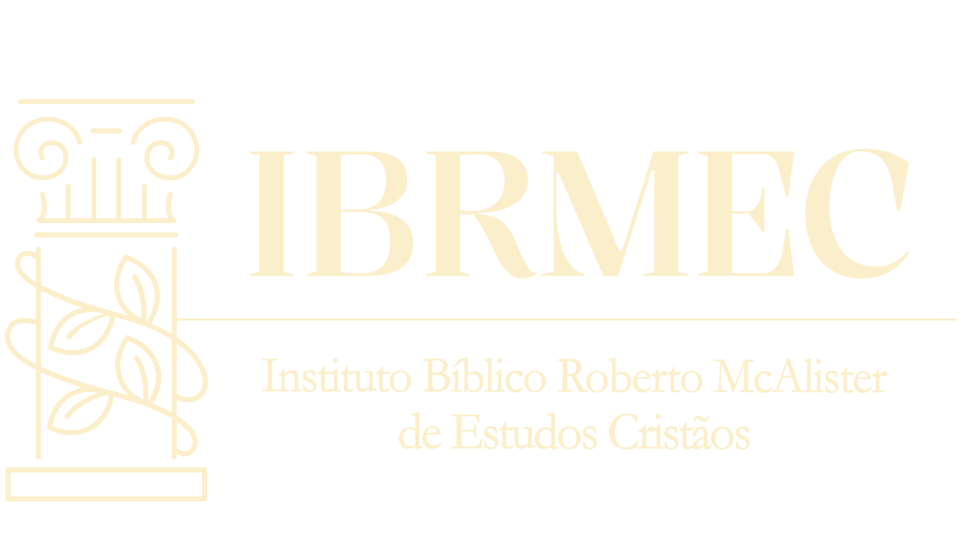 IBRMEC — Instituto Bíblico Roberto McAlister de Estudos Cristãos